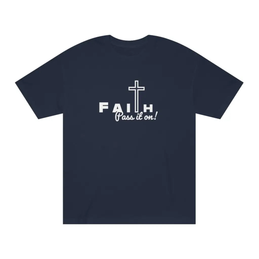 Christian Unisex Classic T-Shirt | Faith Pass It On Printed Tee Shirt | Short-Sleeve T-Shirt | Unisex Cotton Tee