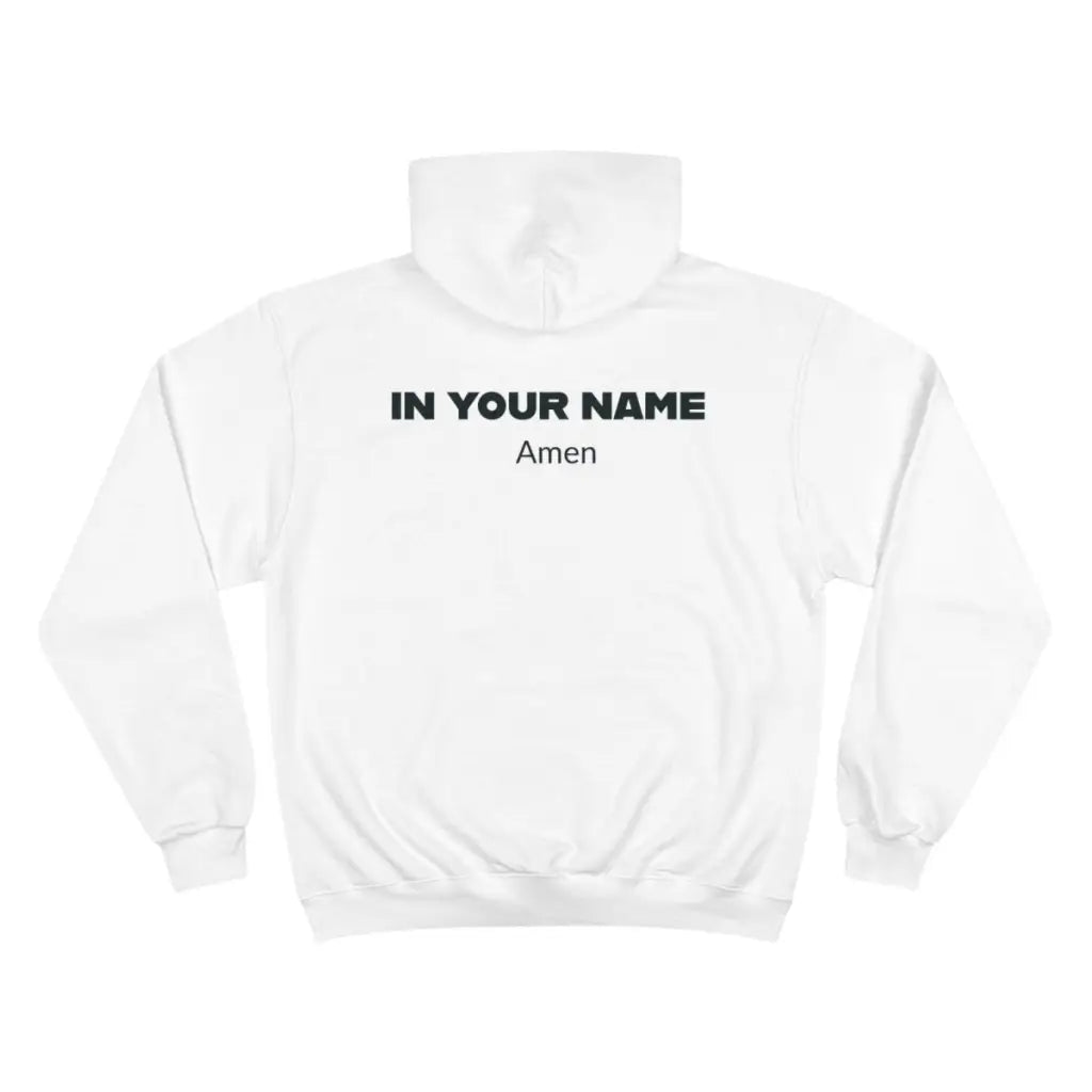 Champion Hoodie | In Your Name Amen | Christian Apparel | Aesthetic Hoodie | Y2k Hoodie Sold by Blessing Heart