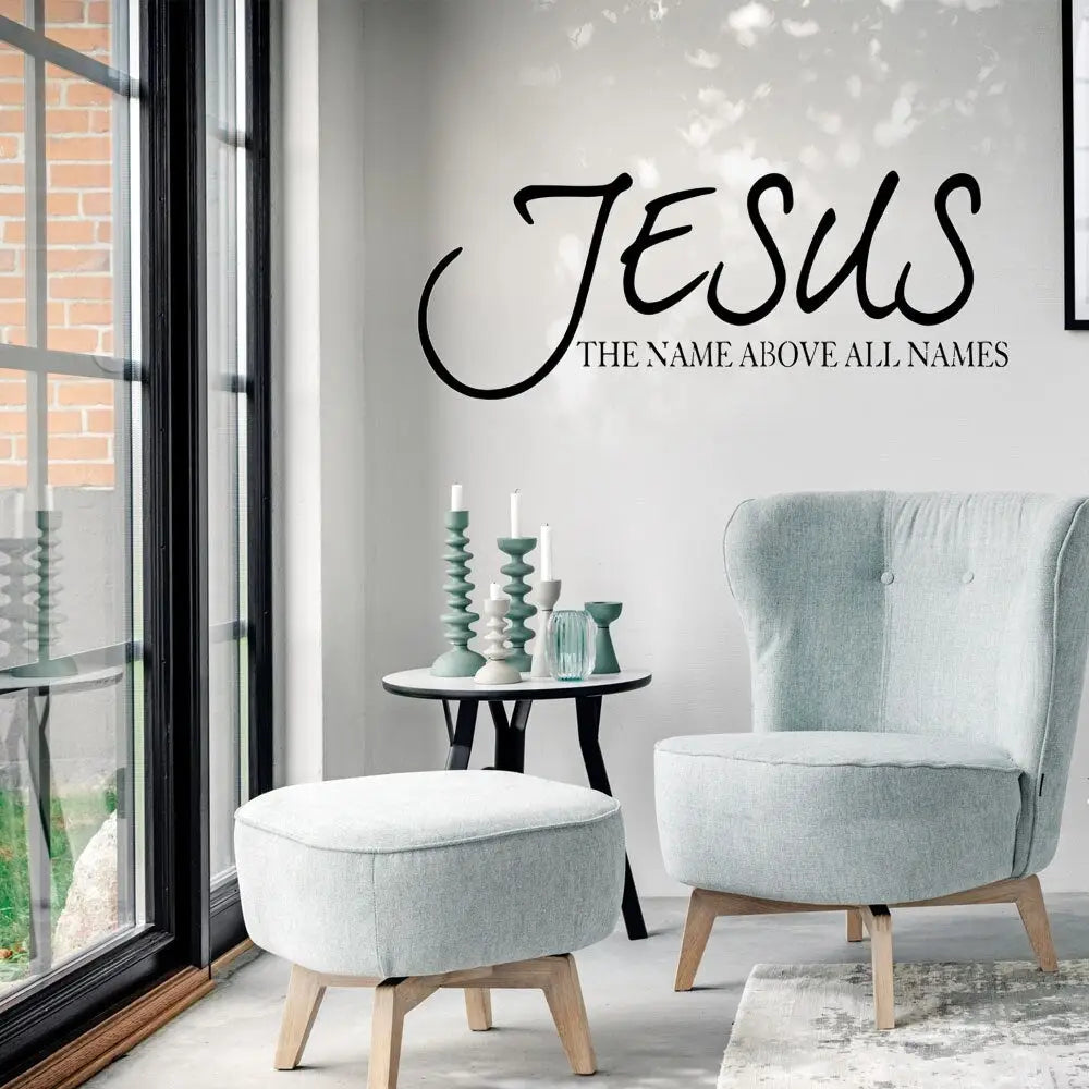 Jesus Name Above All Names Scripture Wall Decal Sticker