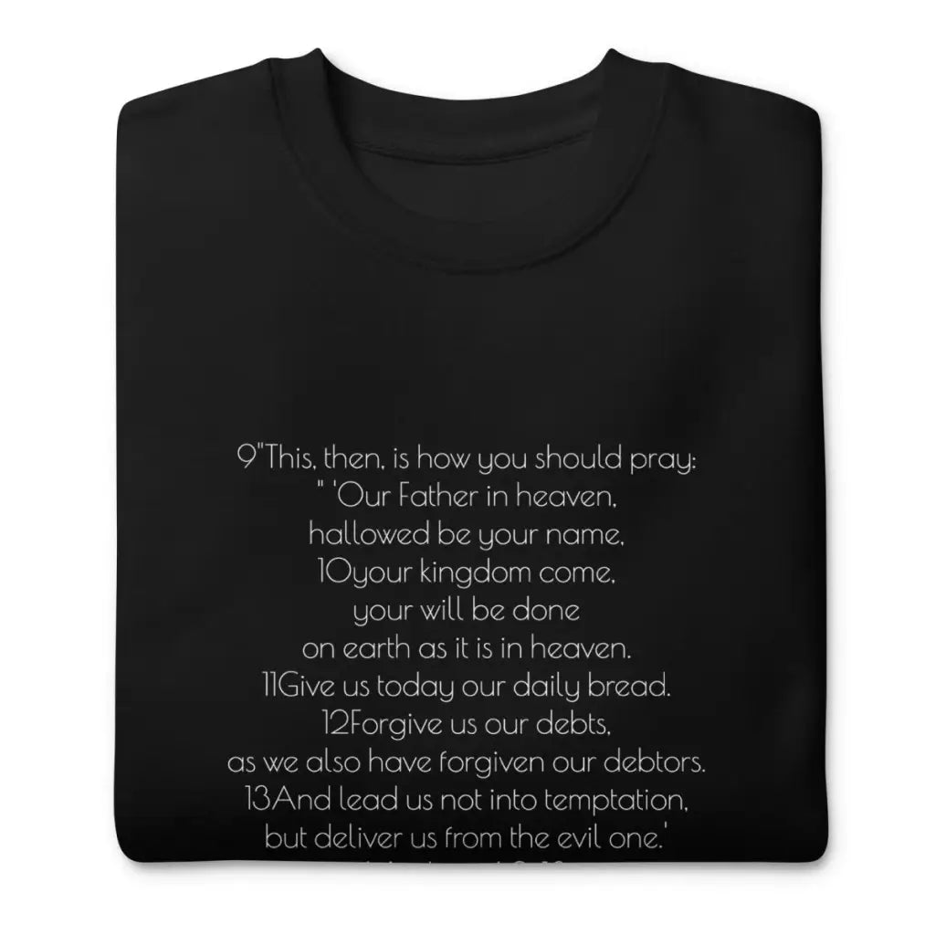Christian Unisex Premium Sweatshirt | Lord's Prayer Christian Sweatshirt | Christian Clothing | Aesthetic Sweatshirt