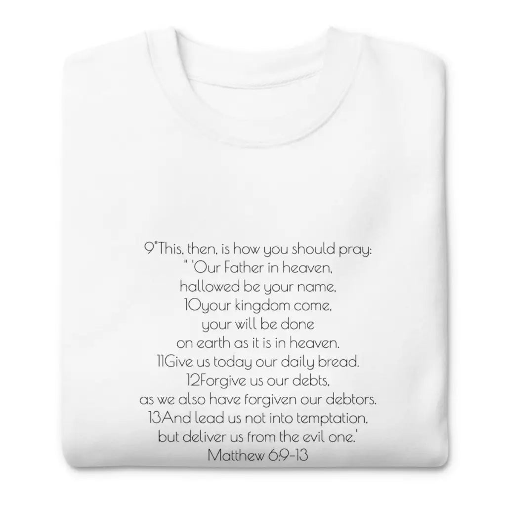 Christian Unisex Premium Sweatshirt | Lord's Prayer Christian Sweatshirt | Christian Clothing | Aesthetic Sweatshirt