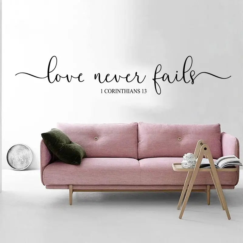 Love Never Fails Bedroom Living Room Vinyl Scripture Wall