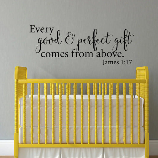 a yellow crib with a wall decal saying every good and perfect gift comes