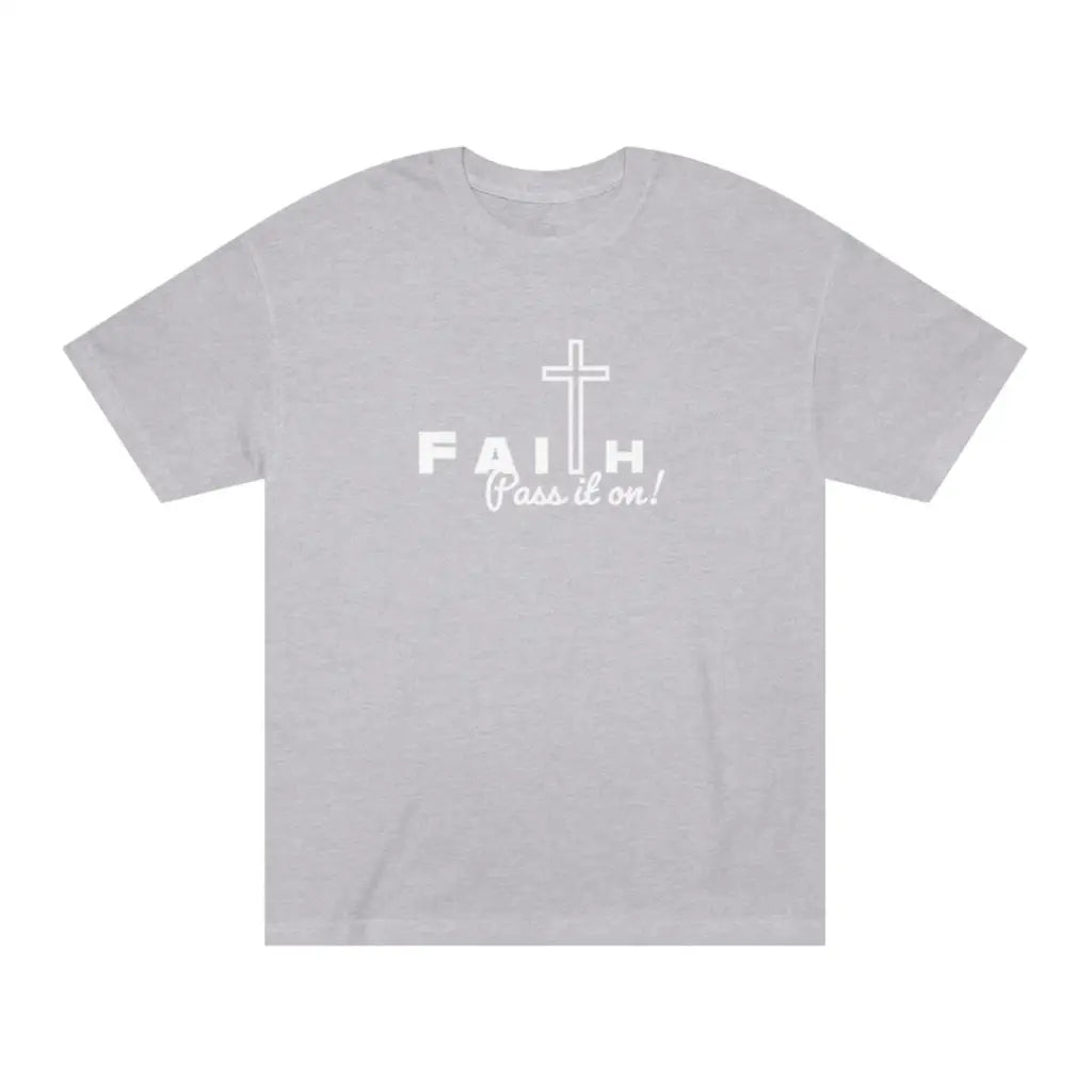 Christian Unisex Classic T-Shirt | Faith Pass It On Printed Tee Shirt | Short-Sleeve T-Shirt | Unisex Cotton Tee