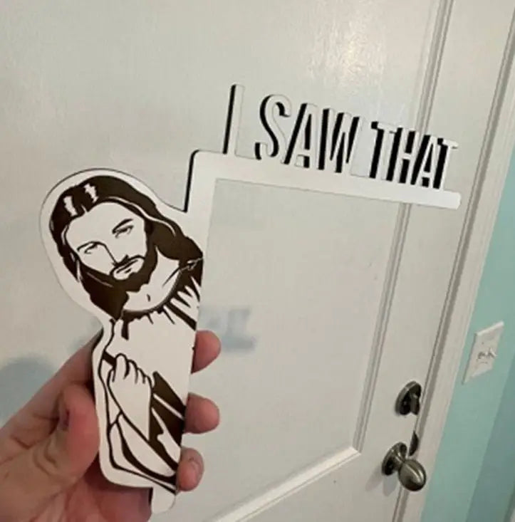 I Saw That - Jesus Door Frame Home Decor