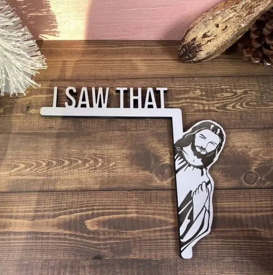 I Saw That - Jesus Door Frame Home Decor - Sold by Blessing Heart